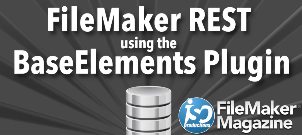 FileMaker REST using BaseElements Plugin