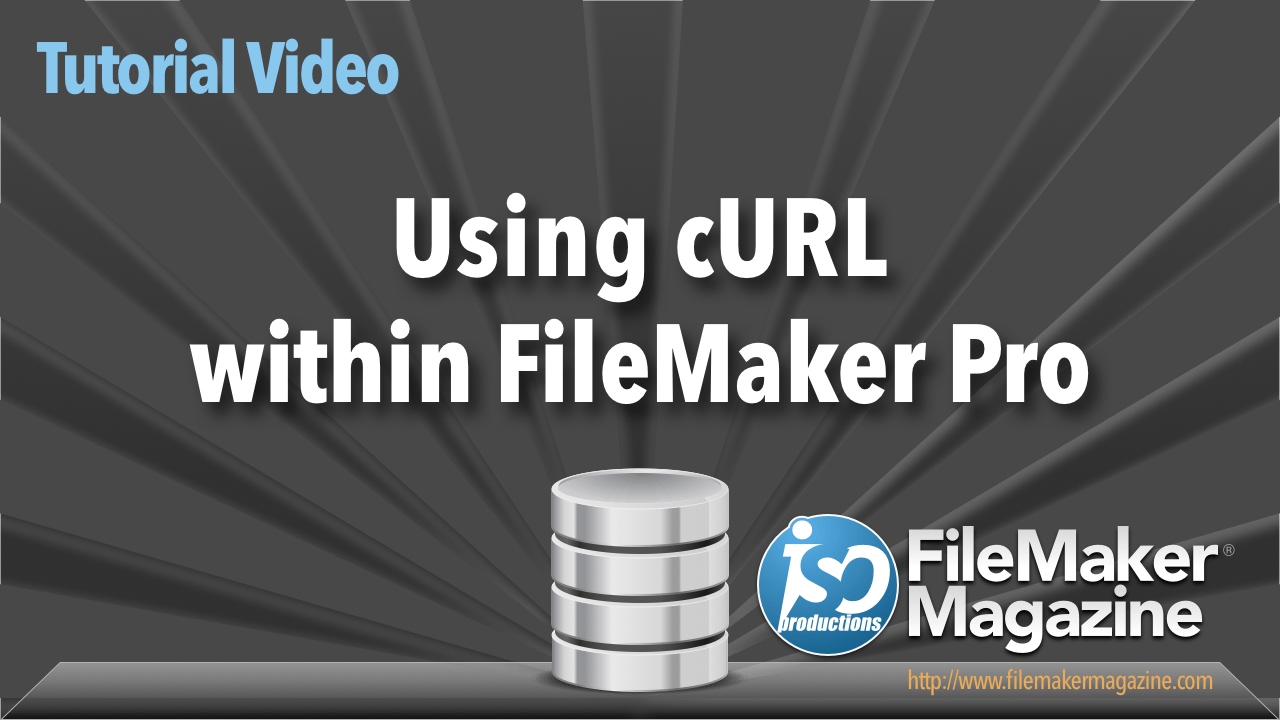 Learn to Use cURL and FileMaker Pro